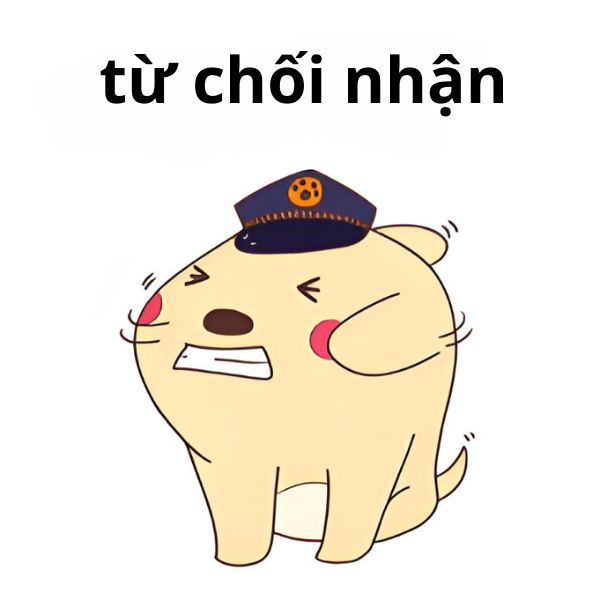 meme từ chối nhận