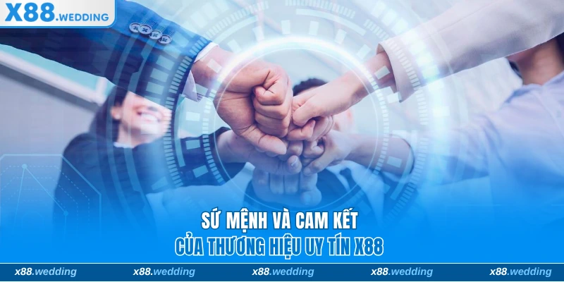 Sứ mệnh và cam kết của thương hiệu uy tín